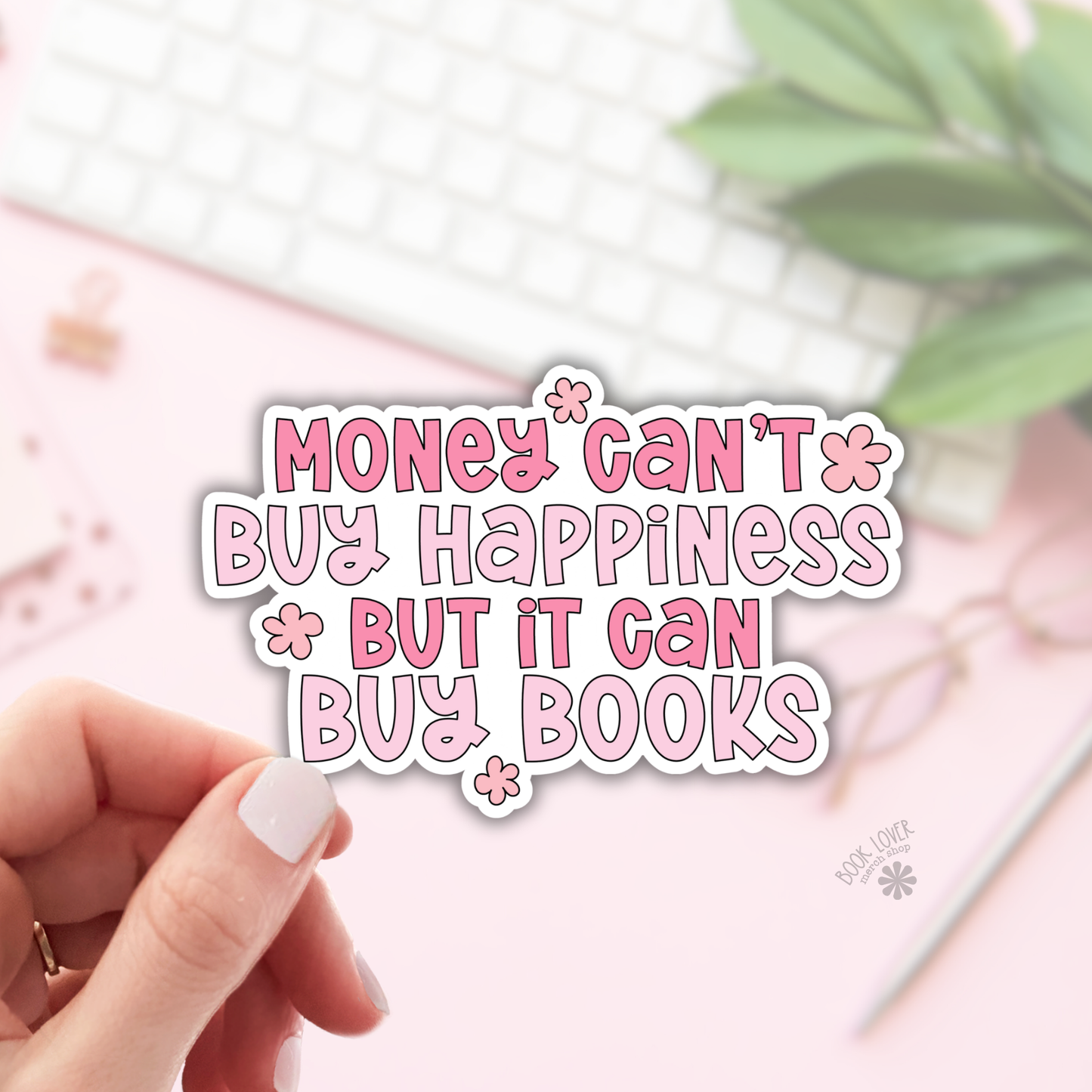 Money Can't Buy Happiness Sticker