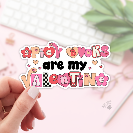 Spicy Books Are My Valentine Sticker