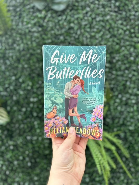 Give me Butterflies