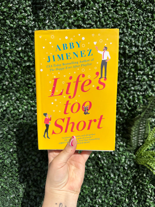 Life's Too Short (Friend Zone #3)