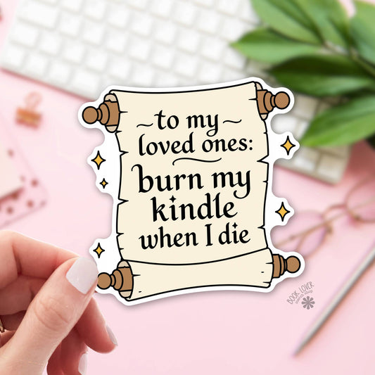 Burn My Kindle Sticker
