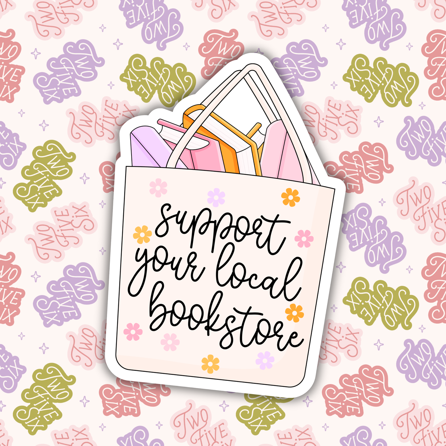Support Your Local Bookstore Sticker