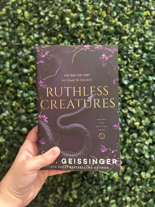 Ruthless Creatures (Queens and Monsters #1)