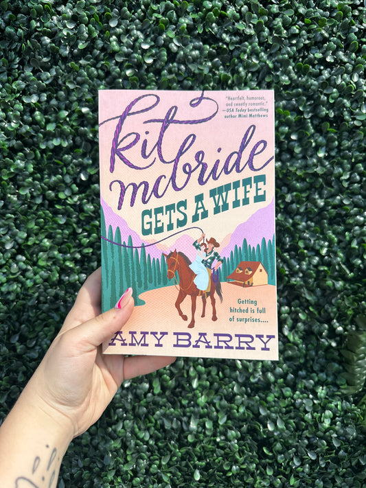 Kit McBride Gets A Wife (McBrides of Montana #1)