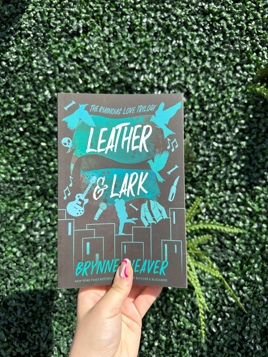 Leather & Lark (Ruinous Love #2)