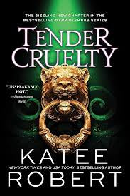 Tender Cruelty (Dark Olympus #9)