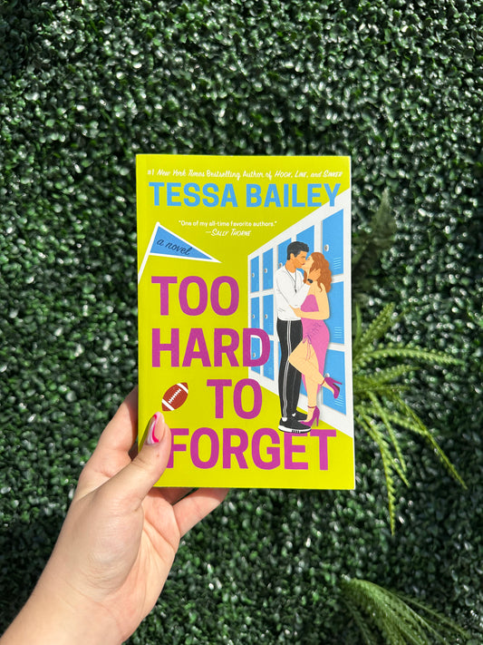 Too Hard To Forget (Romancing the Clarksons #3)