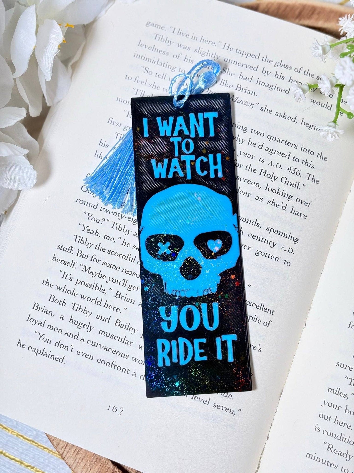 3d Printed I Want to Watch You Ride It Sparkle Bookmark